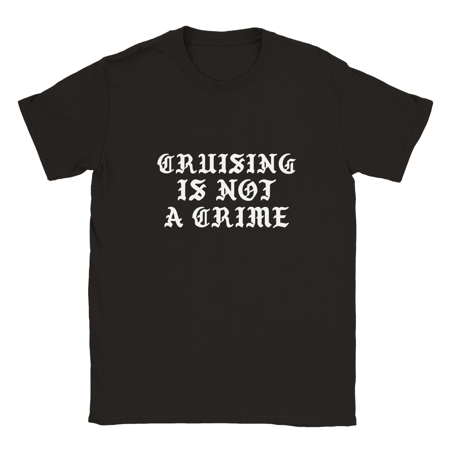 Crusing Is Not A Crime Classic Unisex Crewneck T-shirt